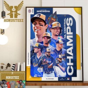 The Milwaukee Brewers Are NL Central Champions And Clinched 2023 MLB Postseason Home Decor Poster Canvas