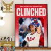The Philadelphia Phillies Clinched Playoffs MLB Postseason 2023 Home Decor Poster Canvas