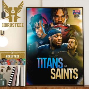 You Cant Make This Stuff Up NFL Kickoff 2023 Tennessee Titans Vs New Orleans Saints Home Decorations Poster Canvas