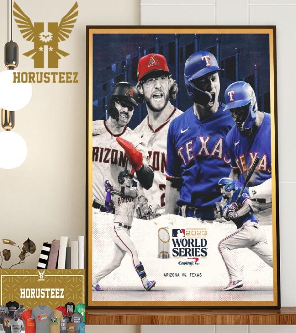 2023 MLB The World Series Is Set Arizona Diamondbacks vs Texas Rangers Home Decor Poster Canvas