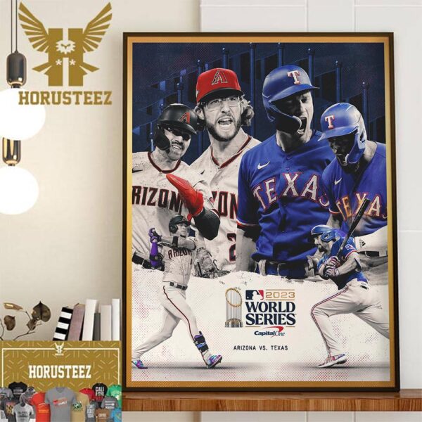 2023 MLB The World Series Is Set Arizona Diamondbacks vs Texas Rangers Home Decor Poster Canvas