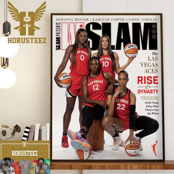 2023 WNBA Champions Are Las Vegas Aces Rise Of A Dynasty On Cover WSLAM Home Decor Poster Canvas