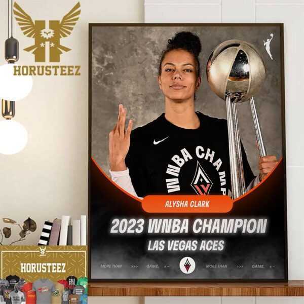Alysha Clark x Las Vegas Aces 2023 WNBA Champion Home Decor Poster Canvas