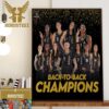 Back To Back 2022 2023 WNBA Champions Are The Las Vegas Aces Home Decor Poster Canvas