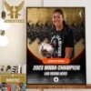 Cayla George x Las Vegas Aces 2023 WNBA Champion Home Decor Poster Canvas