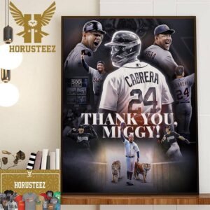 Congratulations On A Great Career In MLB And Thank You Miggy Miguel Cabrera Home Decor Poster Canvas