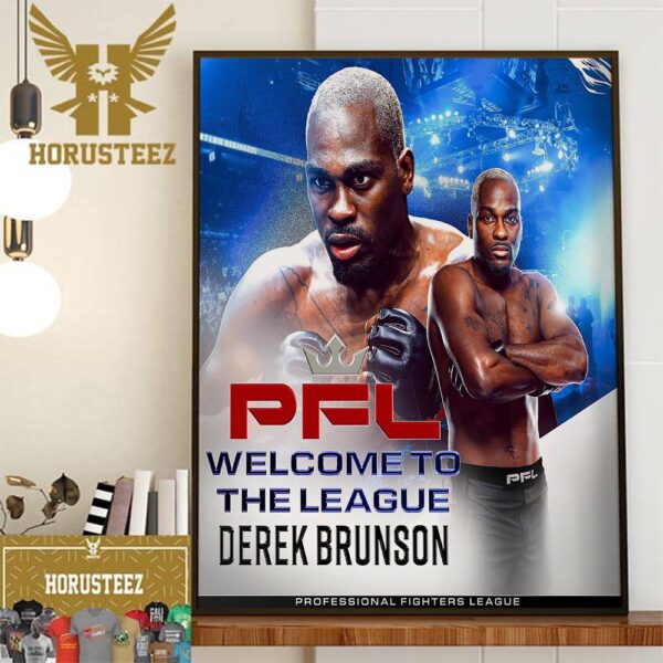 Derek Brunson Welcome To The League PFL Professional Fighters League Home Decor Poster Canvas