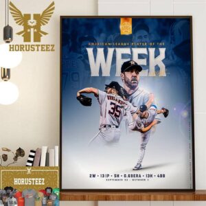 Houston Astros Justin Verlander Is The AL Player Of The Week September 25 To October 1 Home Decor Poster Canvas