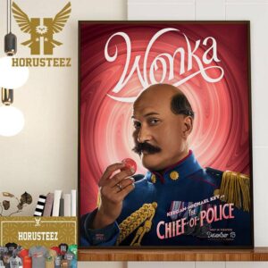 Keegan-Michael Key as The Chief of Police in Wonka Movie Home Decor Poster Canvas
