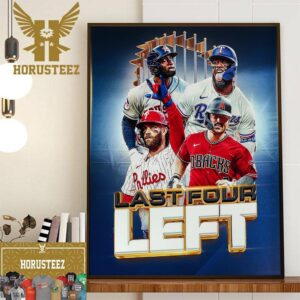 Last Four Left in MLB For Texas Rangers Vs Houston Astros And Arizona Diamondbacks vs Philadelphia Phillies Home Decor Poster Canvas