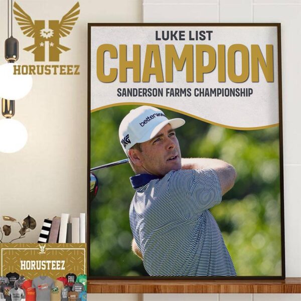 Luke List Champion Sanderson Farms Championship Home Decor Poster Canvas