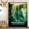 Monarch Legacy of Monsters Official Poster Home Decor Poster Canvas