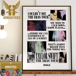 Official IMAX Poster For Taylor Swift The Eras Tour Movie Home Decor Poster Canvas