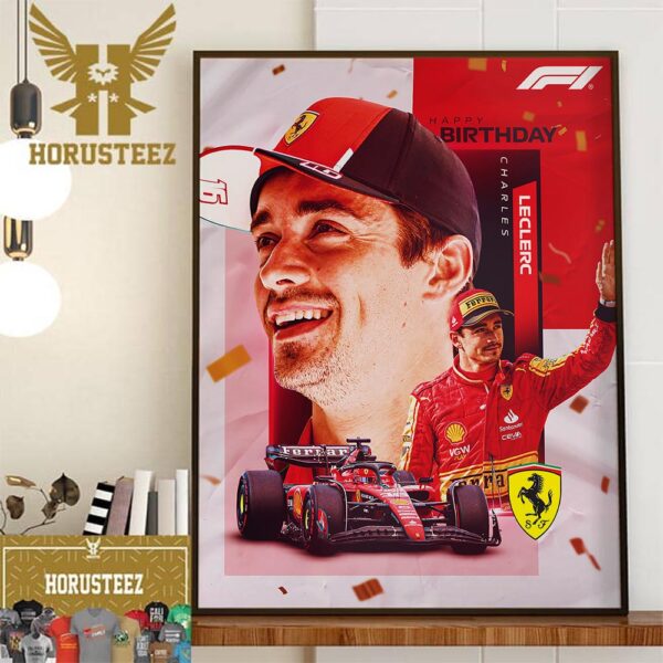 Official Poster For Happy Birthday To Charles Leclerc Of Scuderia Ferrari F1 Team Home Decor Poster Canvas