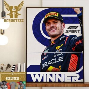 Official Poster For Max Verstappen Is The Winner F1 Sprint Home Decor Poster Canvas
