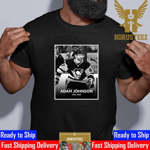 RIP Former Pittsburgh Penguin Adam Johnson 1994 2023 Thank You For Everything Unisex T-Shirt