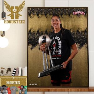 Raise The Stakes Las Vegas Aces x Candace Parker 2023 WNBA Champions Home Decor Poster Canvas
