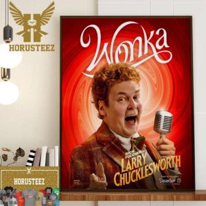 Rich Fulcher as Larry Chucklesworth in Wonka Movie Home Decor Poster Canvas