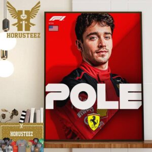 Scuderia Ferrari F1 Team Charles Leclerc On Pole at US GP Home Decor Poster Canvas