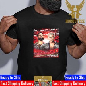 The American Nightmare Cody Rhodes And Jey Uso And Still Undisputed WWE Tag Team Champions Unisex T-Shirt