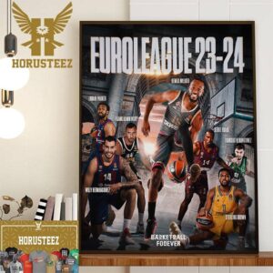 The EuroLeague 2023 2024 With A Bunch Of NBA Talent This Season Home Decor Poster Canvas