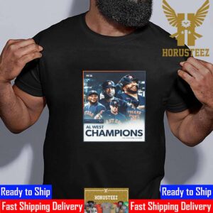 The Houston Astros Are AL West Champions Again Unisex T-Shirt