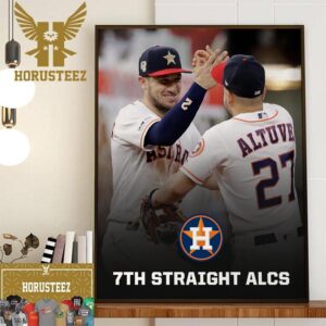 The Houston Astros Are Headed To 7th Straight The ALCS Home Decor Poster Canvas