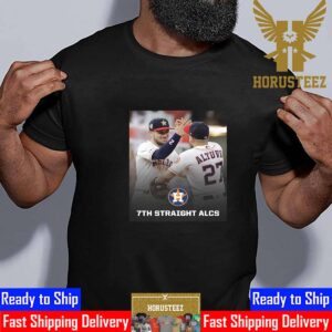 The Houston Astros Are Headed To 7th Straight The ALCS Unisex T-Shirt