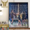 The Las Vegas Aces Are 2023 WNBA Champions Back To Back Titles Home Decor Poster Canvas