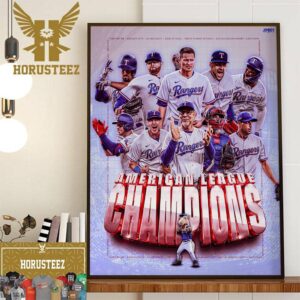 The Texas Rangers Are 2023 AL Champions And World Series Bound Home Decor Poster Canvas