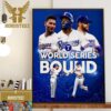 The Texas Rangers Are Going To The 2023 MLB World Series Home Decor Poster Canvas