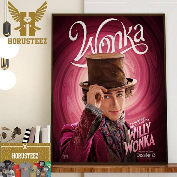 Timothee Chalamet as Willy Wonka in Wonka Movie Home Decor Poster Canvas