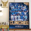 Toronto Blue Jays Clinched MLB Postseason 2023 For The 3rd Time In 4 Seasons Home Decor Poster Canvas