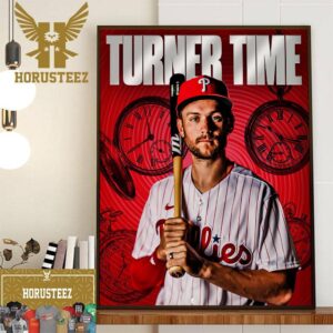 Turner Time Poster Trea Turner Of Philadelphia Phillies In MLB Home Decor Poster Canvas