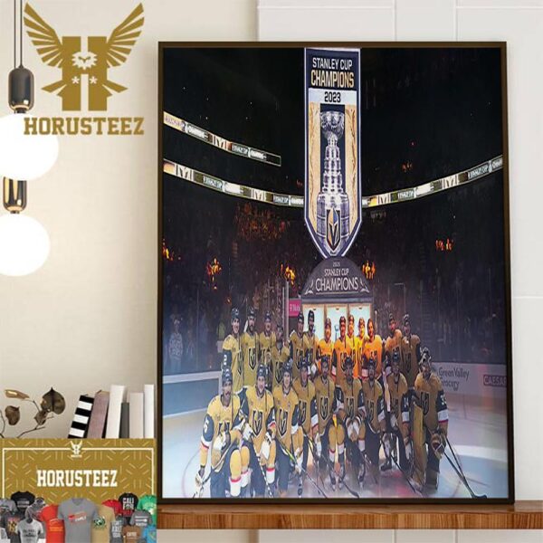 Vegas Golden Knights Raise 2022-23 Stanley Cup Championship Banner Home Decor Poster Canvas