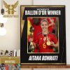Aitana Bonmati Wins The 2023 Womens Ballon dOr Home Decor Poster Canvas