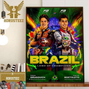 Back-To-Back Brazilian Champions Felipe Drugovich And Gabriel Bortoleto Home Decor Poster Canvas