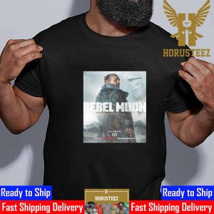 Charlie Hunnam Is Kai In Rebel Moon Part 1 A Child Of Fire Unisex T-Shirt