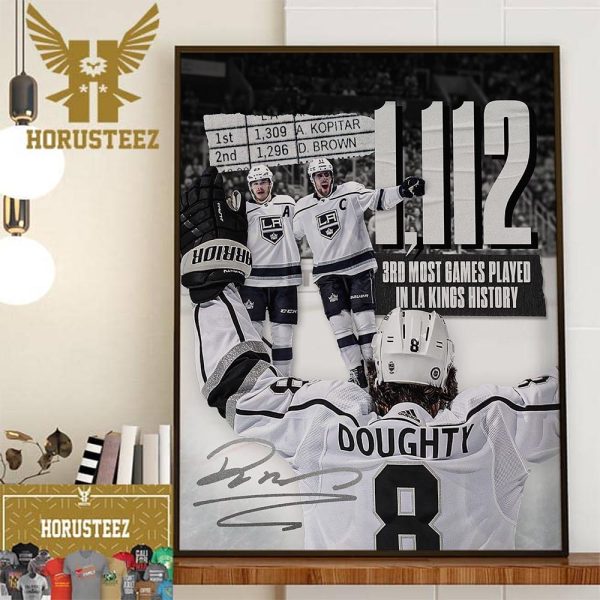 Congrats Drew Doughty 3rd Most Games Played In LA Kings History Home Decor Poster Canvas