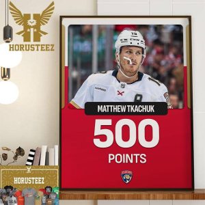 Congratulations to Matthew Tkachuk 500 Career Points in 520 Career Games Home Decor Poster Canvas