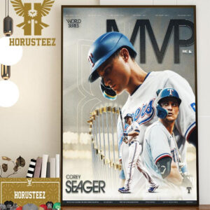Corey Seager Is The 2023 World Series MVP Winner Home Decor Poster Canvas
