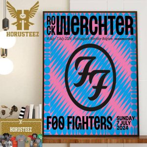 Foo Fighters at Rock Werchter July 4 7 2024 Festivalpark Werchter Belgium Home Decor Poster Canvas