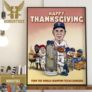 Happy ThanksGiving From The MLB World Champion Texas Rangers Home Decor Poster Canvas