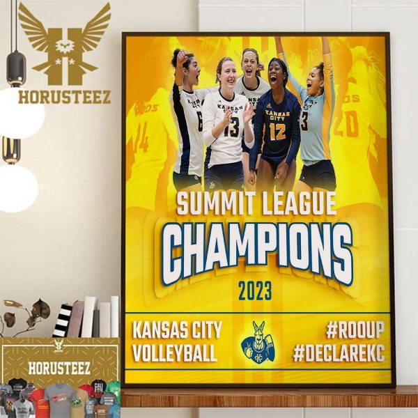 Kansas City Roos Volleyball Are The 2023 Summit League Champions Home Decor Poster Canvas
