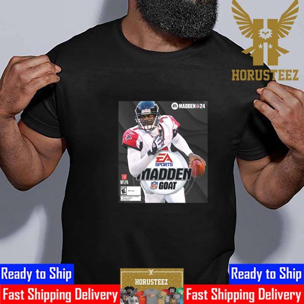 Michael Vick is Officially The Madden 24 NFL GOAT Unisex T-Shirt