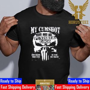 My Cumshot Looks Like The Punisher Logo Unisex T-Shirt