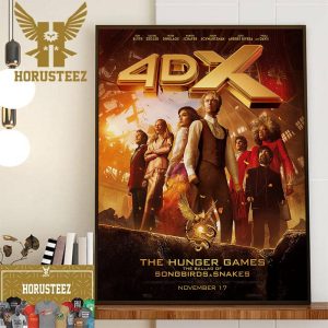 Official 4DX Poster The Hunger Games The Ballad of Songbirds and Snakes Home Decor Poster Canvas