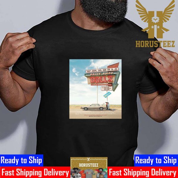Official Poster Drive-Away Dolls Of Ethan Coen Unisex T-Shirt