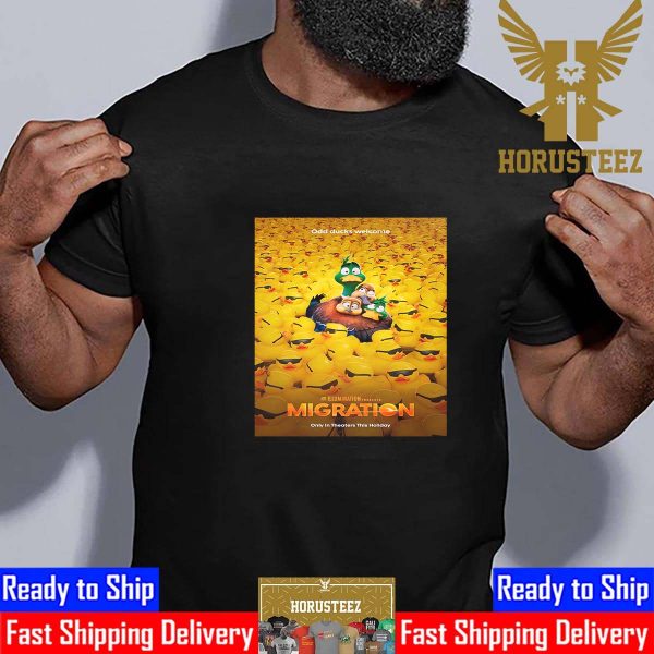 Official Poster Migration Movie of Illumination Odd Ducks Welcome Unisex T-Shirt