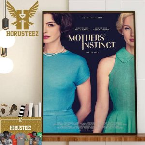 Official Poster Mother Instinct with Starring Anne Hathaway and Jessica Chastain Home Decor Poster Canvas